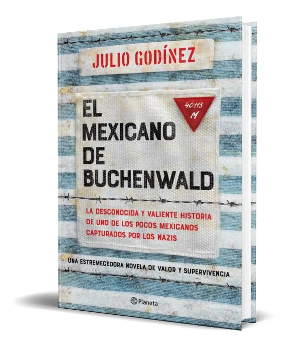 Portada de El Mexicano De Buchenwald [ Capturado Por Los Nazis ]