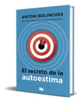 Portada de Libro El Secreto De La Autoestima Antoni Bolinches Original