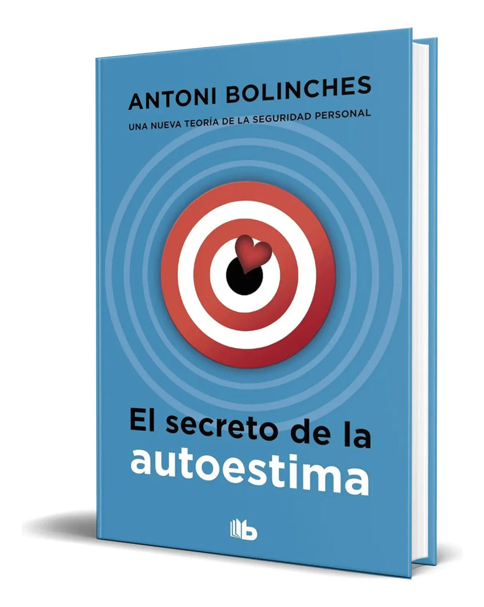 Portada de Libro El Secreto De La Autoestima Antoni Bolinches Original