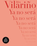 Portada de Ya No Será - Vilariño, Idea