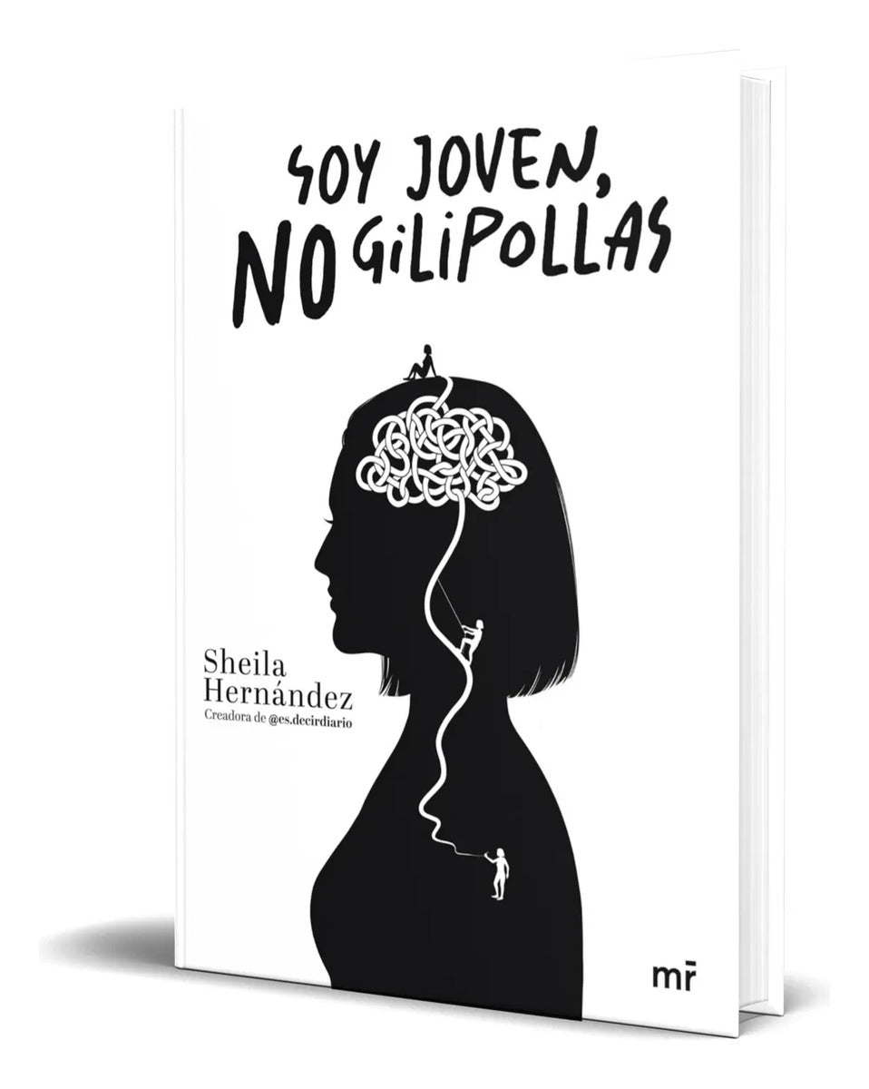Portada de Libro Soy Joven, No Gilipollas [ Sheila Hernández ] Original