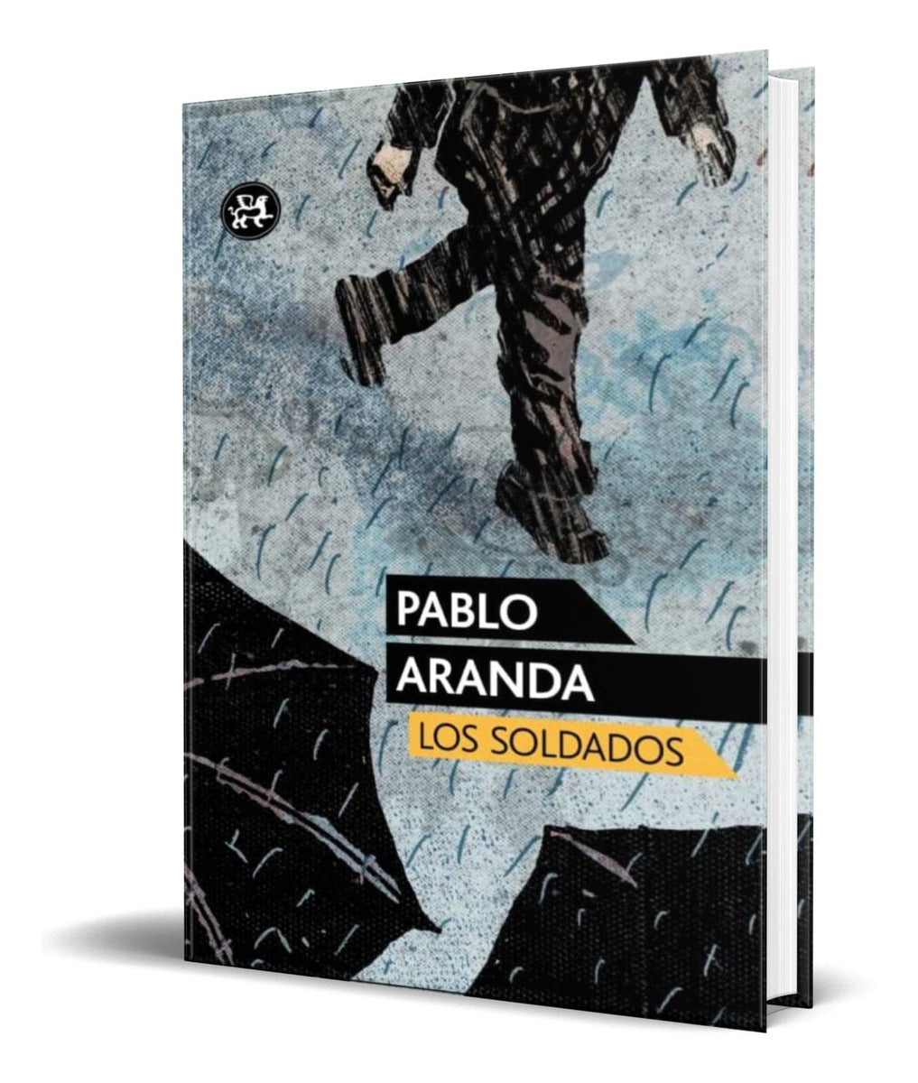 Portada de Libro Los Soldados [ Pablo Aranda ] Original