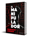 Portada de Libro El Manipulador [ Francisco Lorenzo ] Original
