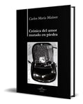 Portada de Libro Crónica Del Amor Mutado En Piedra [ Original ]
