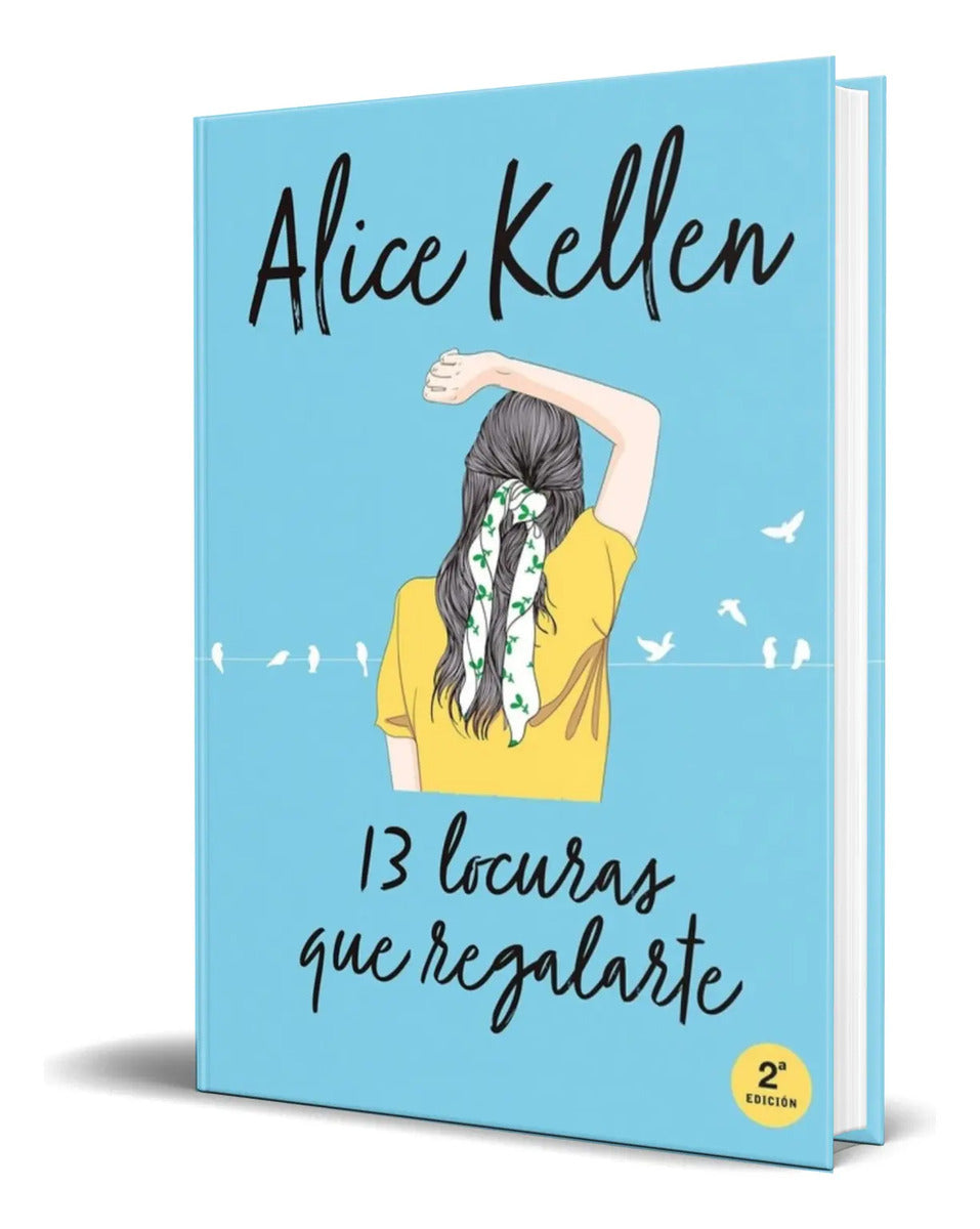 Portada de Libro 13 Locuras Que Regalarte [ Alice Kellen ] Original
