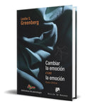Portada de Libro Cambiar La Emoción Con La Emoción [ Original ]