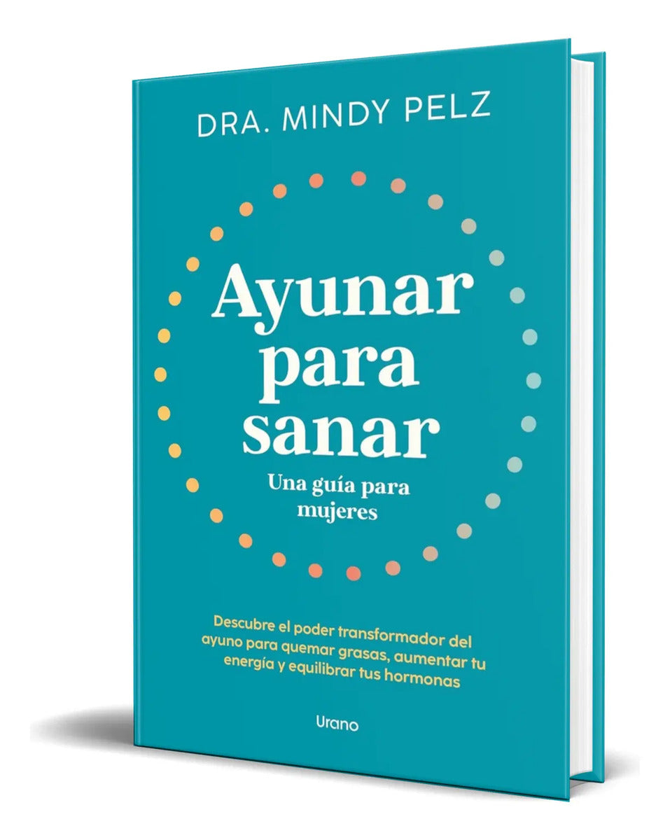 Portada de Libro Ayunar Para Sanar [ Una Guia Para Mujeres ] Original