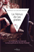 Portada de La Venus De Las Pieles, De Sacher-masoch, Leopold Von. La Sonrisa Vertical Editorial Tusquets México, Tapa Blanda…