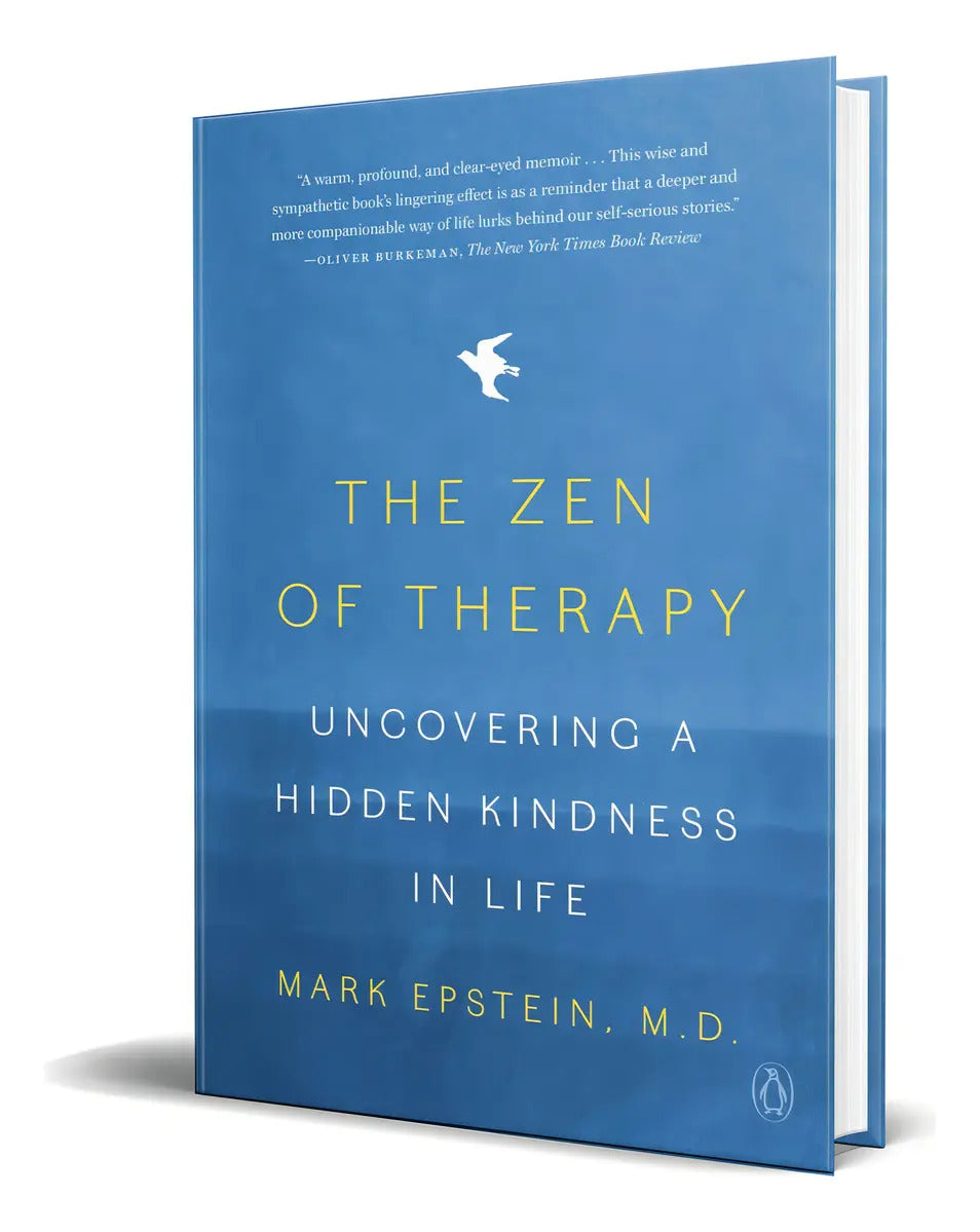 Portada de The Zen Of Therapy, De Mark Epstein M.d.. Editorial Penguin Books, Tapa Blanda En Inglés, 2023