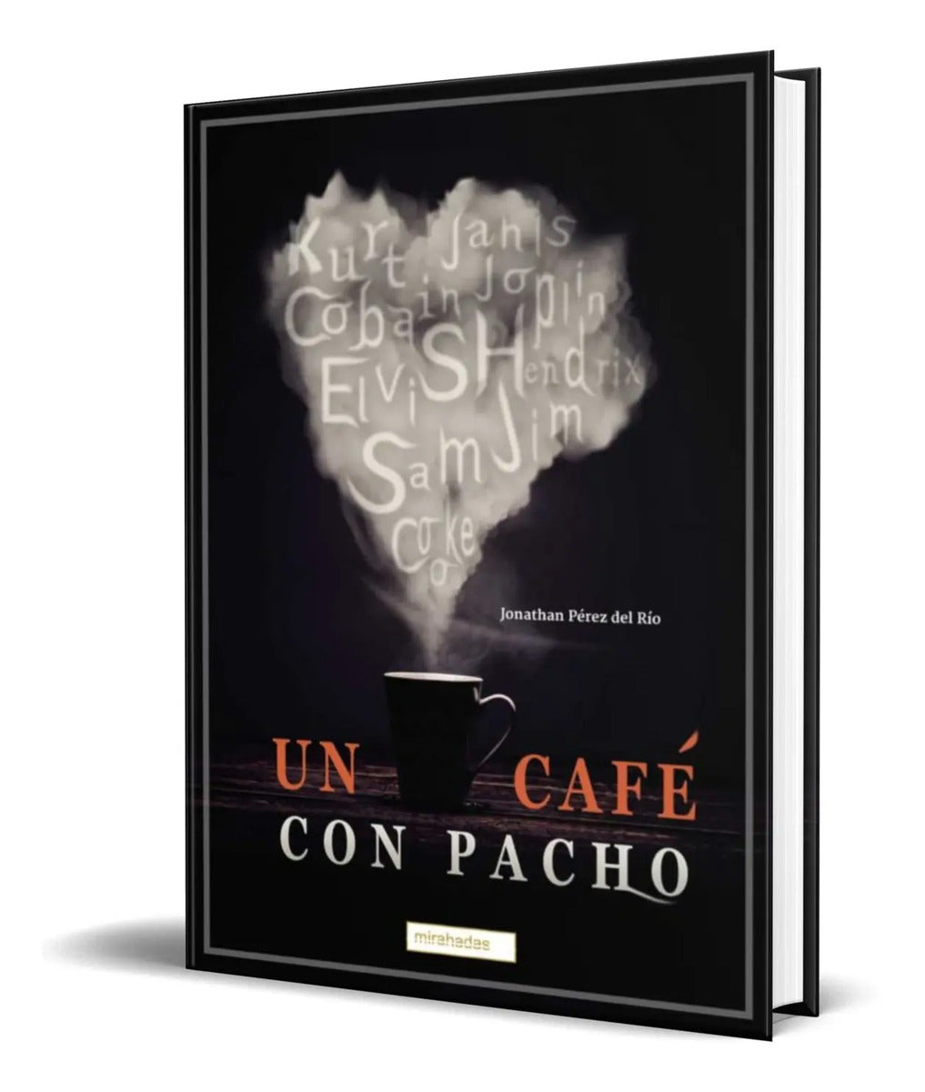 Portada de Libro Un Cafe Con Pacho [ Jonathan Perez Del Rio ] Original