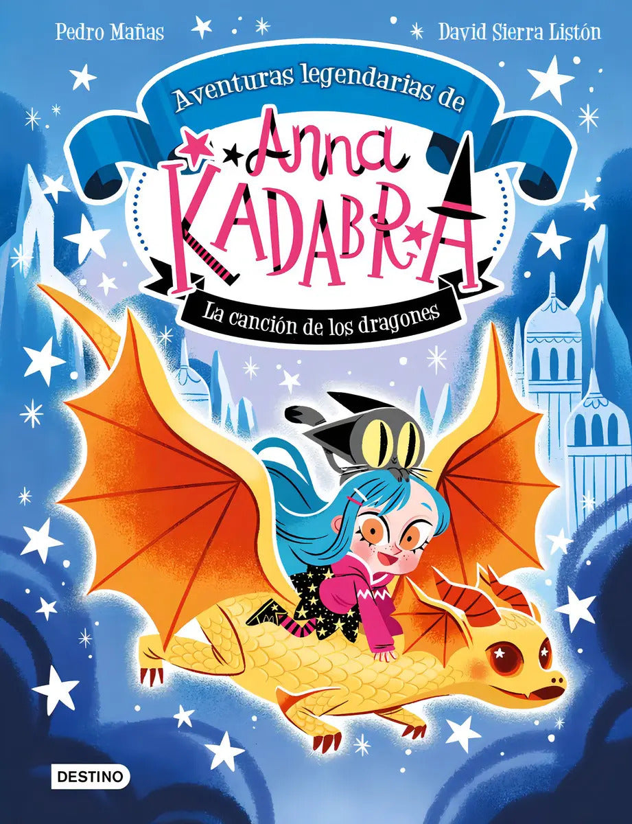 Portada de Anna Kadabra. Aventuras legendarias Vol. 2: La canción de los dragones
