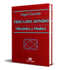 Portada de Libro Fisica Del Sonido [ Angel Garrido ] Original