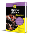 Portada de Libro Musica Clasica Para Dummies [ David Pogue ] Original