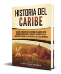Portada de Libro Historia Del Caribe [ Una Guía Fascinante ] Original