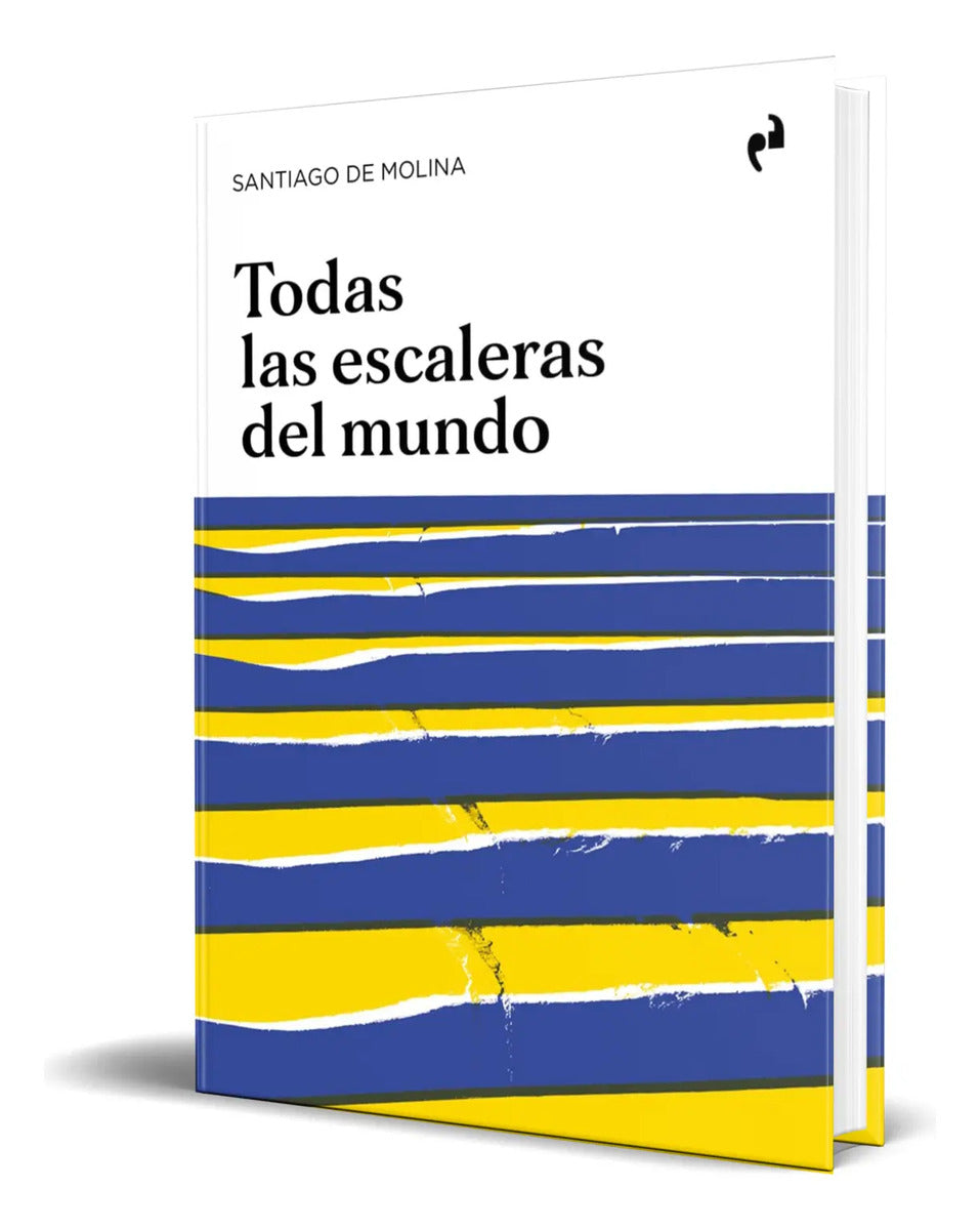 Portada de Libro Todas Las Escaleras Del Mundo [ Original ]