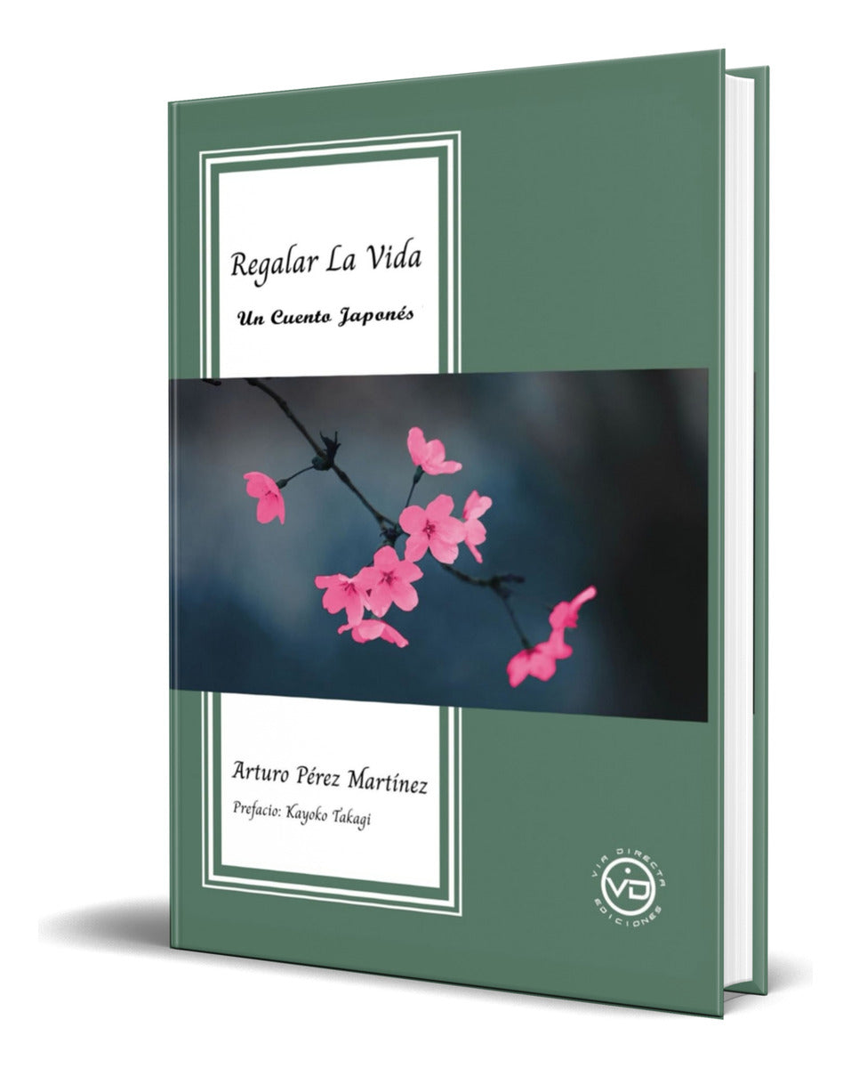 Portada de Libro Regalar La Vida [ Un Cuento Japones ] Original