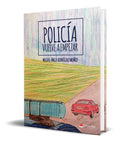 Portada de Libro Policia. Vuelve A Empezar [ Miguel Rodriguez] Original