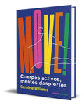 Portada de Libro Move! [ Cuerpos Activos, Mentes Despiertas ] Original