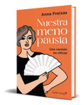Portada de Libro Nuestra Menopausia [ Una Versión No Oficial ] Original
