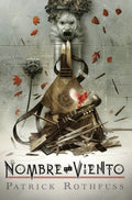 Portada de El Nombre Del Viento (edición De Lujo Por El 10º Aniversario De La Publicación), De Rothfuss, Patrick. Narrativa…