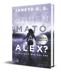 Portada de Libro ¿quien Mato A Alex? [ El Misterio Que Nos Une ]