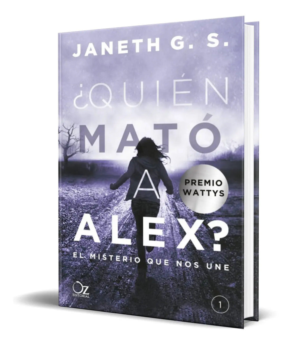 Portada de Libro ¿quien Mato A Alex? [ El Misterio Que Nos Une ]