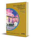 Portada de Libro Una Pandilla De Villanos En Singapur [ Original ], De Shamini Flint. Editorial Amok Ediciones, Tapa Blanda…