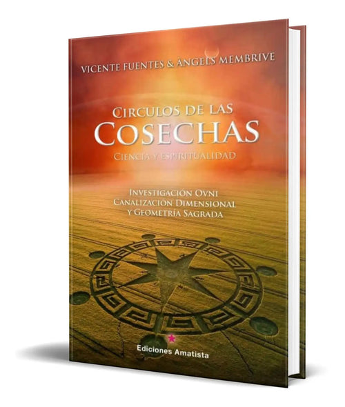 Portada de Circulos De Las Cosechas [ Ciencia Y Espiritualidad ]