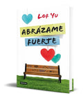 Portada de Libro Abrazame Fuerte [ Lof Yu ] Original