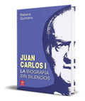 Portada de Libro Juan Carlos I [ Rebeca Quintans ] Original