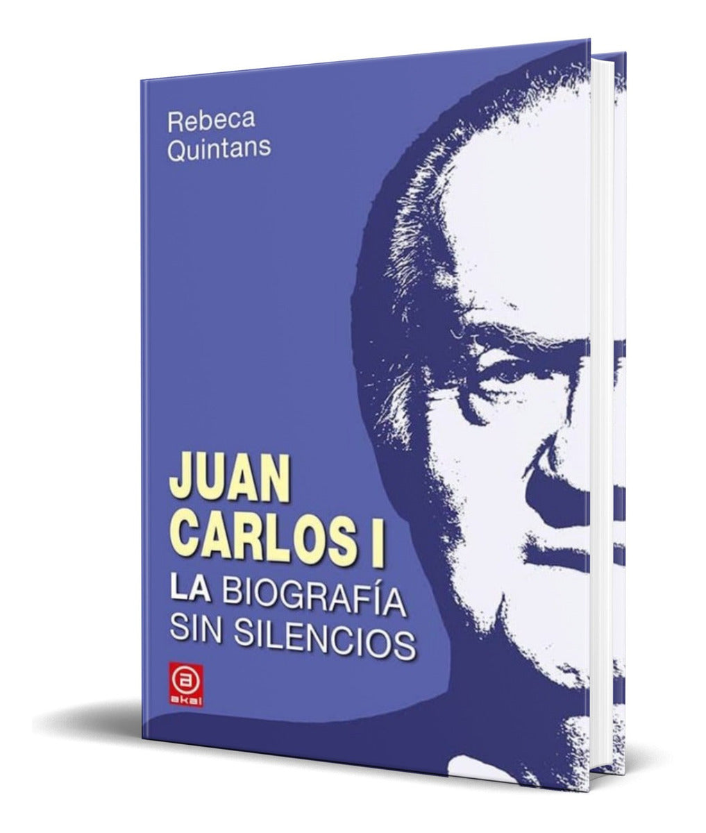Portada de Libro Juan Carlos I [ Rebeca Quintans ] Original