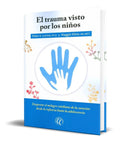 Portada de El Trauma Visto Por Los Niños [ Peter A. Levine ] Original