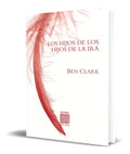 Portada de Libro Los Hijos De Los Hijos De La Ira [ Ben Clark] Original