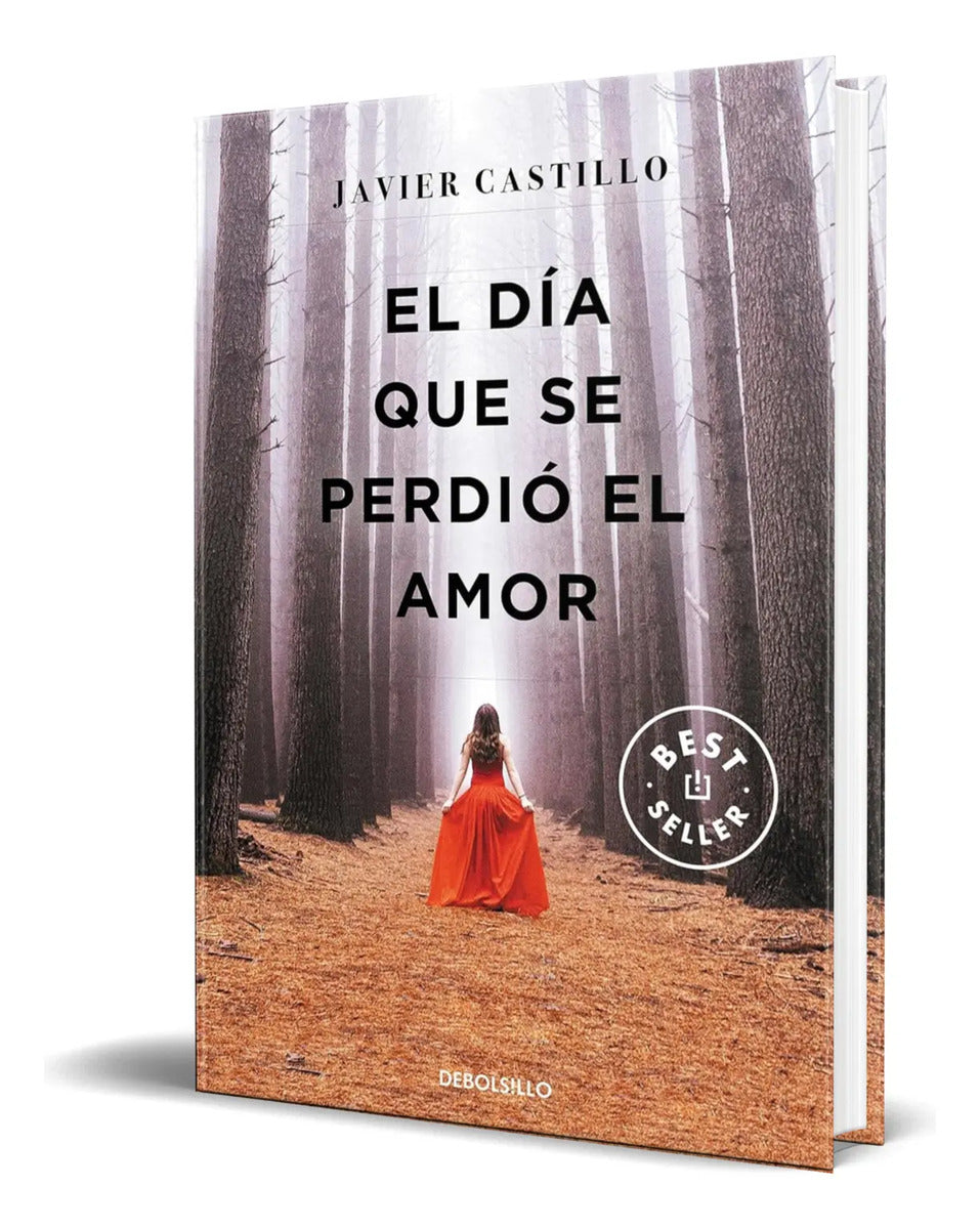 Portada de Libro El Día Que Se Perdió El Amor [ Original ]