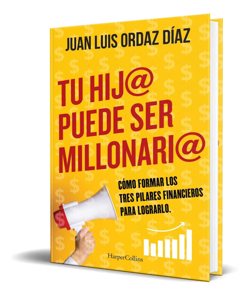Portada de Tu Hij@ Puede Ser Millonari@ [ Juan Luis Ordaz ] Original
