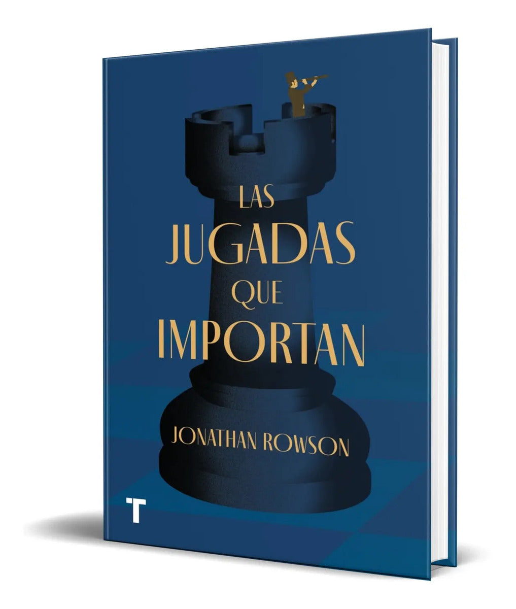 Portada de Libro Las Jugadas Que Importan [ Jonathan Rowson ] Original