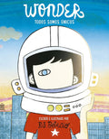 Portada de Wonder - Wonder. Todos Somos Únicos, De Palacio, R. J.. Wonder Editorial Nube De Tinta, Tapa Blanda En Español, 2…