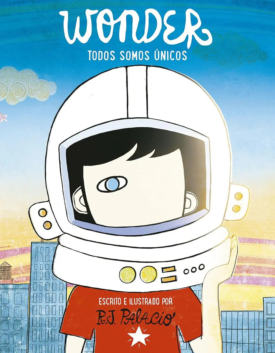 Portada de Wonder - Wonder. Todos Somos Únicos, De Palacio, R. J.. Wonder Editorial Nube De Tinta, Tapa Blanda En Español, 2…