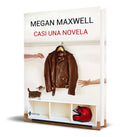 Portada de Libro Casi Una Novela - Megan Maxwell [ Original ]