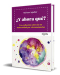 Portada de Libro ¿y Ahora Qué? [ Míriam Aguilar ] Original