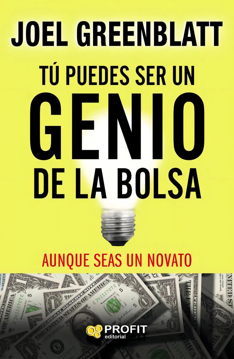 Portada de Tú Puedes Ser Un Genio De La Bolsa Dónde Y Cómo Invertir Joel Greenblatt