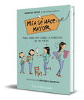 Portada de Libro Mia Se Hace Mayor [ Monica Peitx Triay ] Original