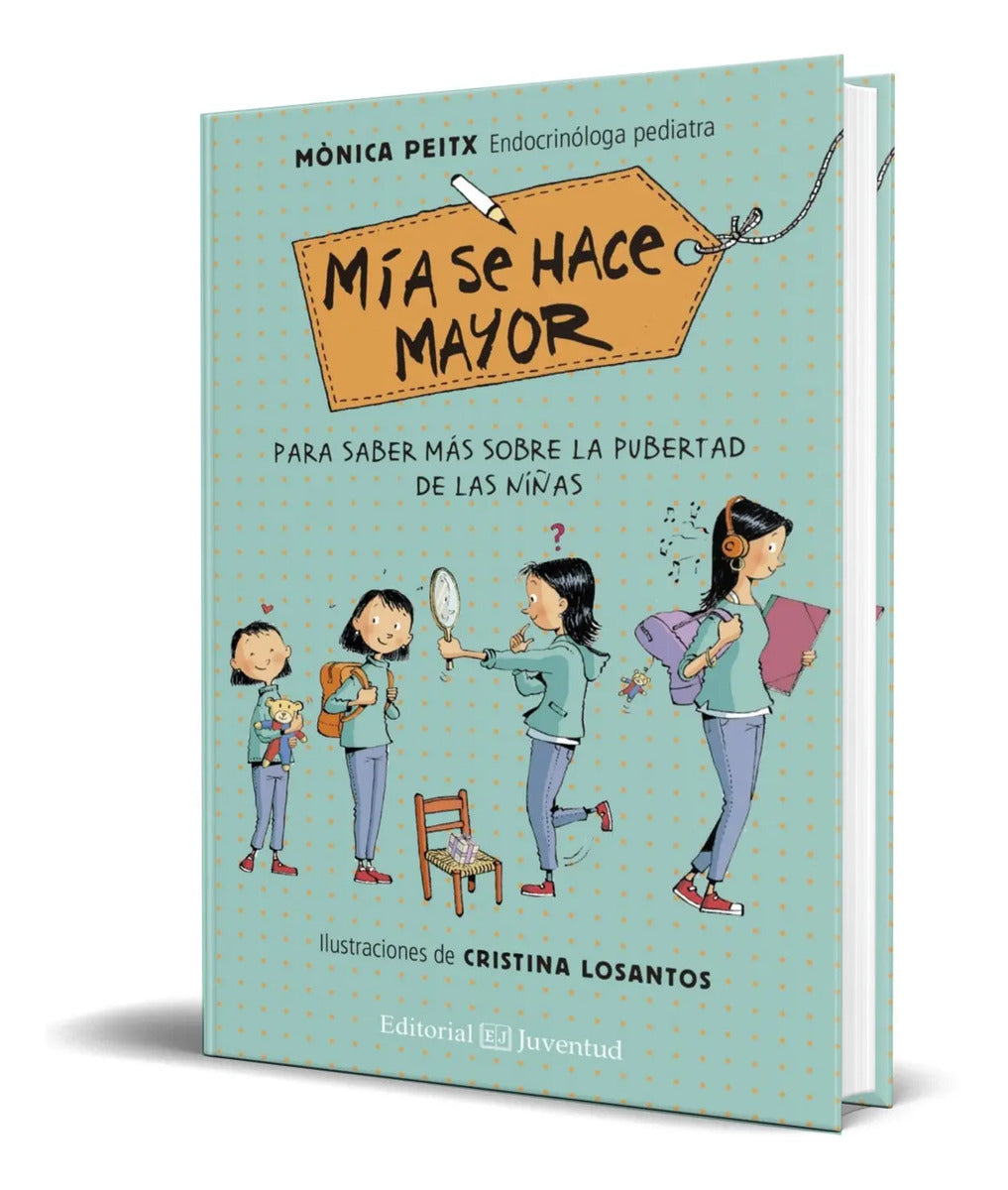 Portada de Libro Mia Se Hace Mayor [ Monica Peitx Triay ] Original
