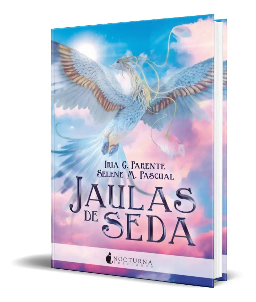 Portada de Libro Jaulas De Seda [ Iria G. Parente ] Original