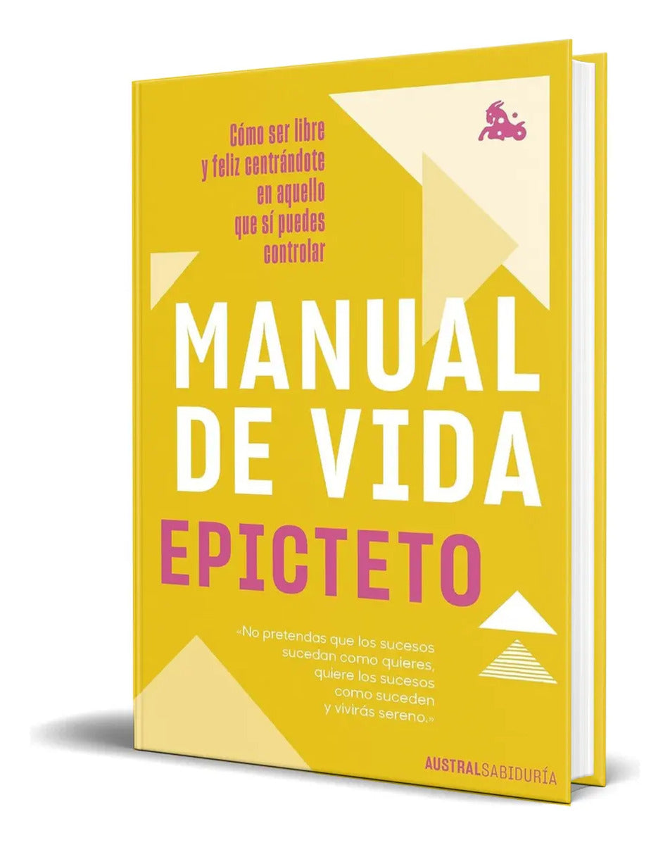 Portada de Libro Manual De Vida [ Epicteto ] Original, De Epicteto. Editorial Austral, Tapa Blanda En Español, 2022