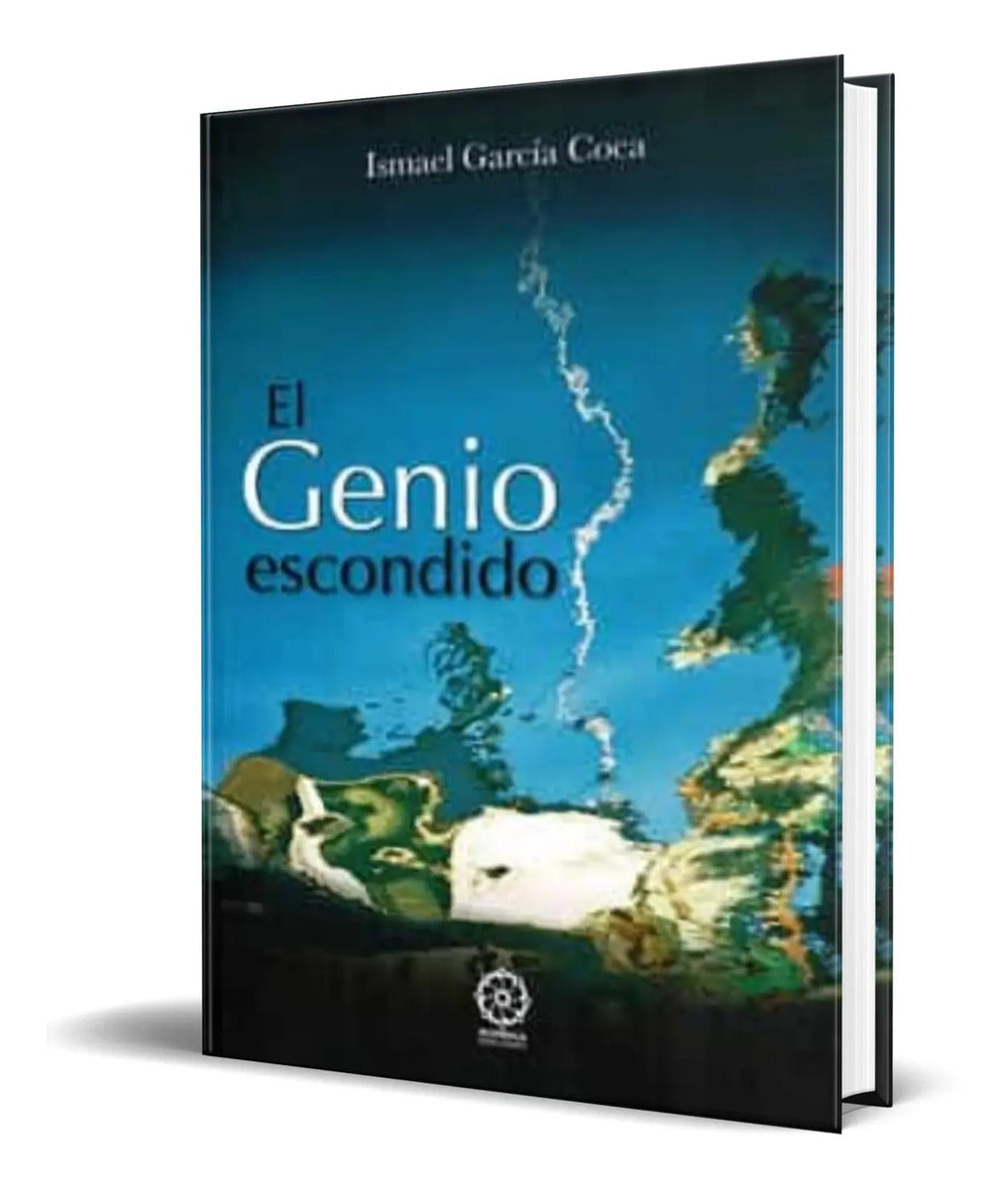 Portada de Libro El Genio Escondido [ Ismael Garcia Coca ] Original