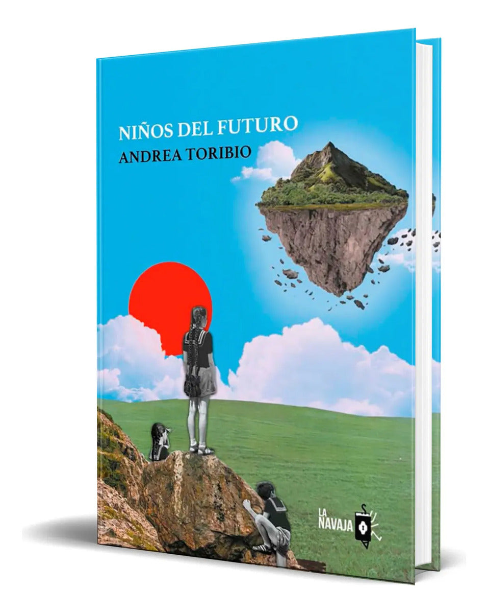 Portada de Libro Niños Del Futuro [ Andrea Toribio ] Original