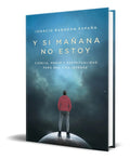 Portada de Libro Y Si Mañana No Estoy Ignacio Rabadán España Original
