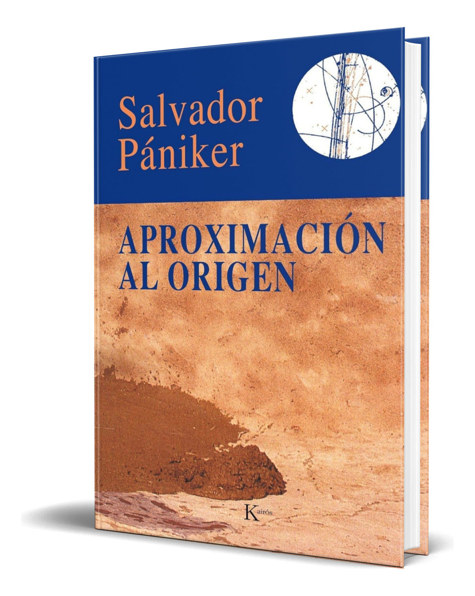 Portada de Libro Aproximacion Al Origen [ Salvador Paniker ] Original