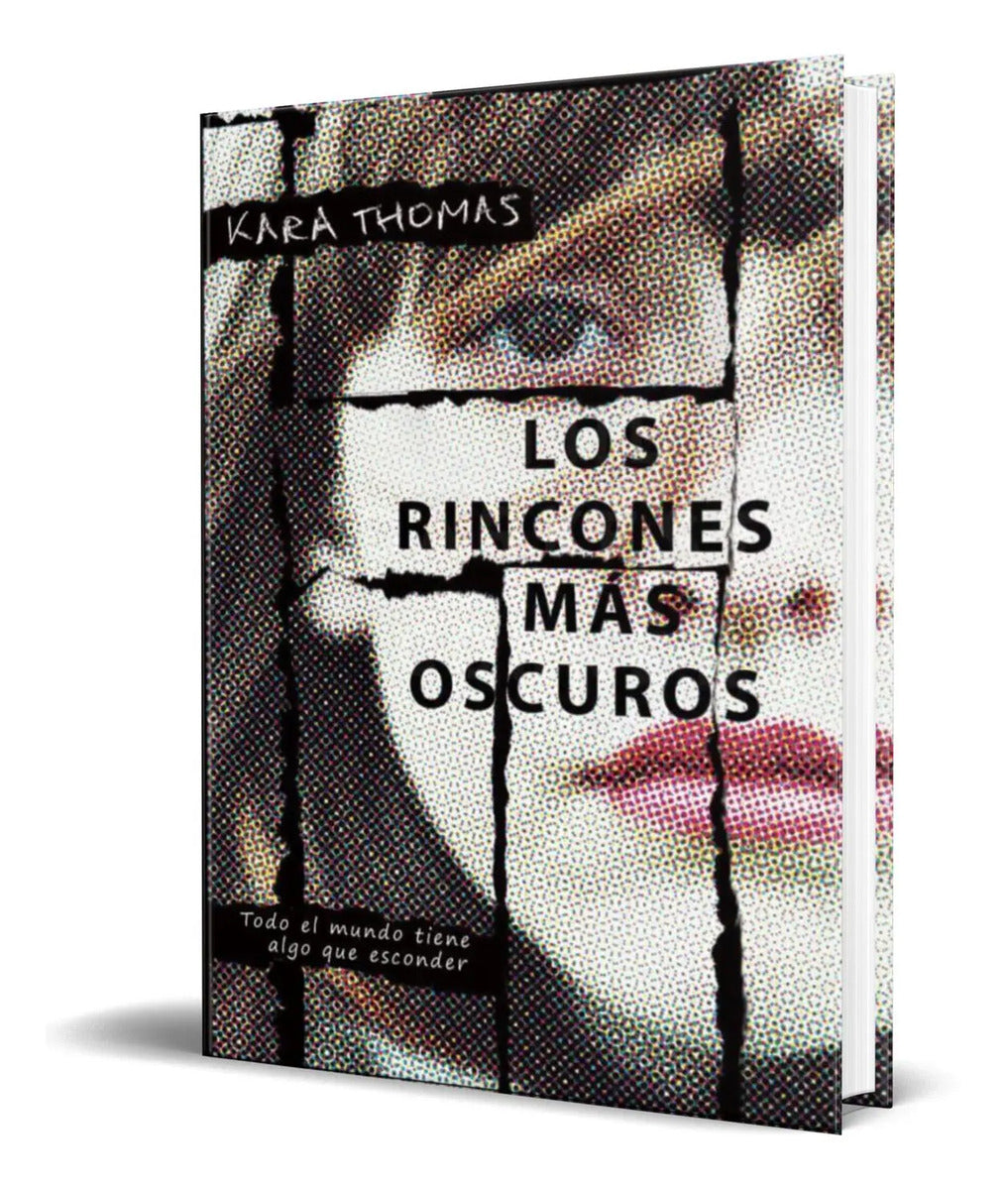 Portada de Libro Los Rincones Mas Oscuros [ Kara Thomas ] Original
